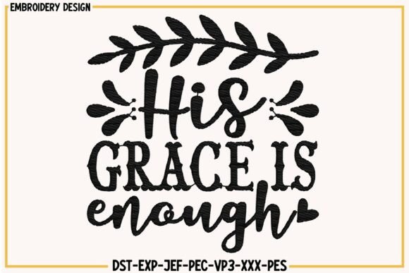 His Grace is Enough Embroidery Review