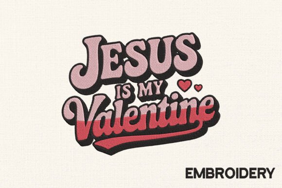 Jesus Is My Valentine: A Seasonal Embroidery Review